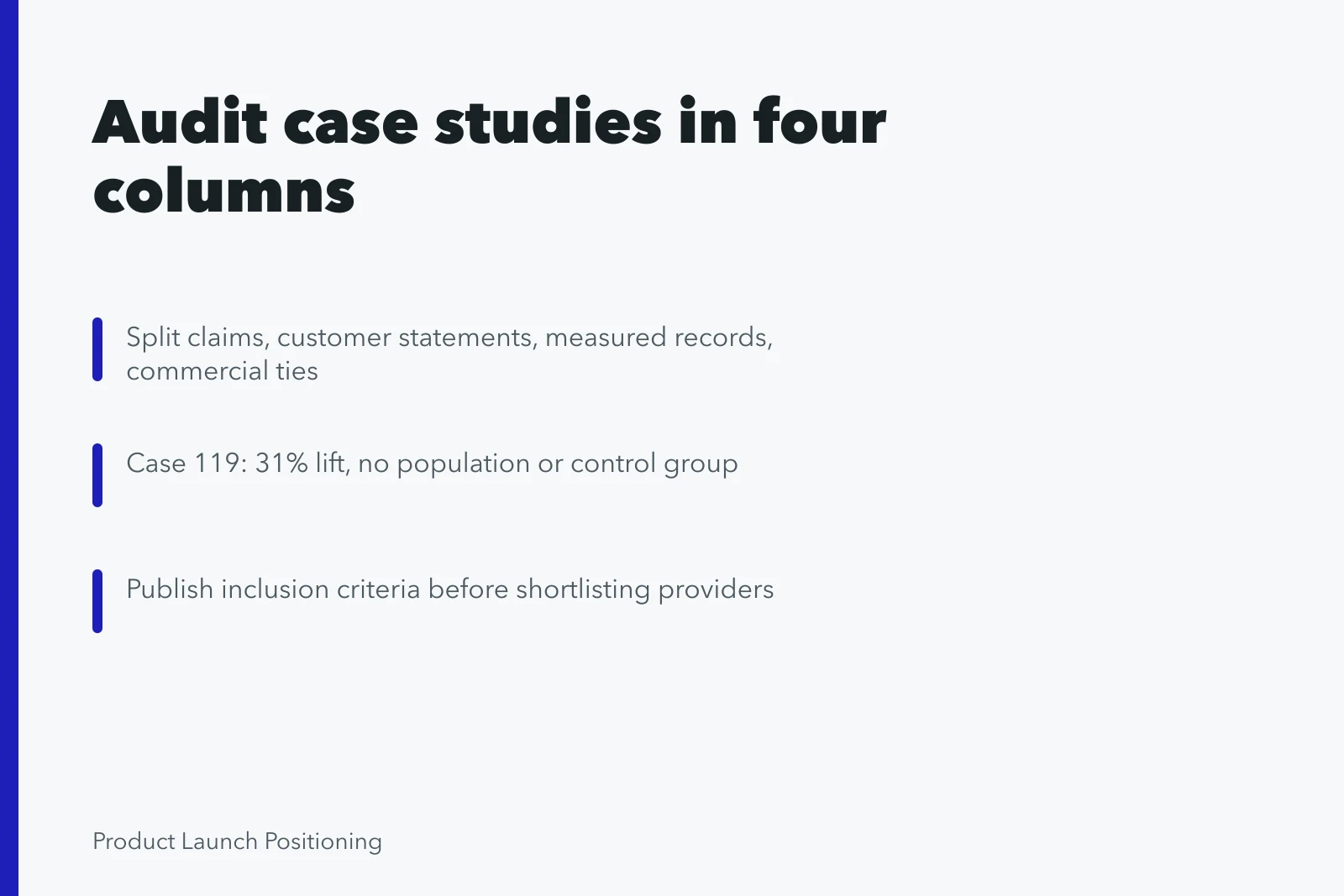 Card on auditing product marketing case studies with four-column evidence split. Reading the product marketing strategy case studies for transferable lessons