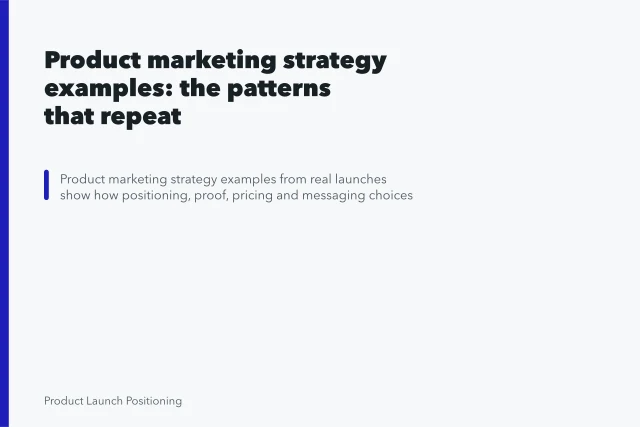 Product marketing strategy examples: the patterns that repeat. Product marketing strategy examples: the patterns that repeat